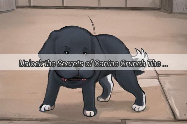 Unlock the Secrets of Canine Crunch The Ultimate Guide to Dog Bite Joints Decoded